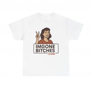 Im Gone Bitches Tee