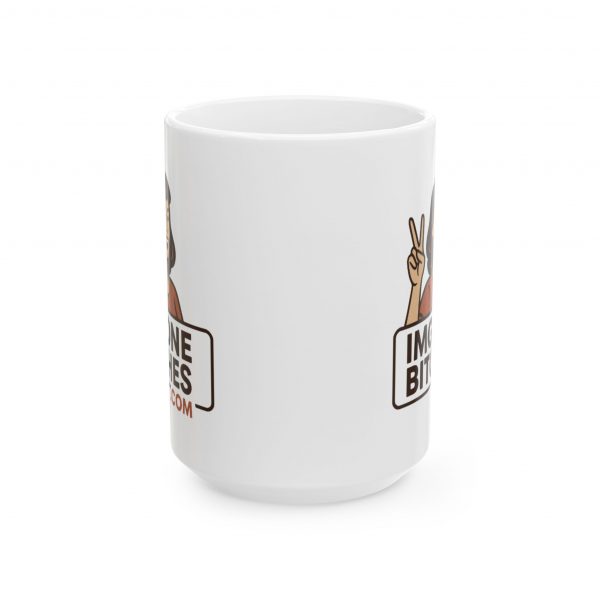 I'm Gone Bitches OG Mug - Image 5