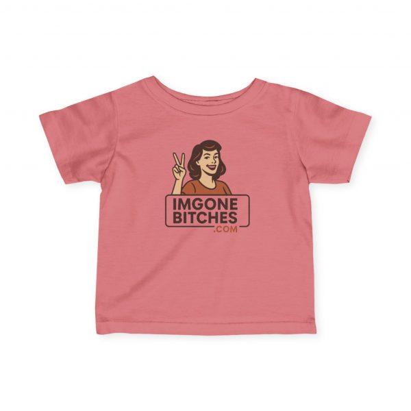 Bitches Baby Shirt - Image 25